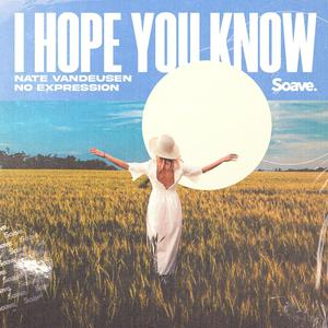 I Hope You Know