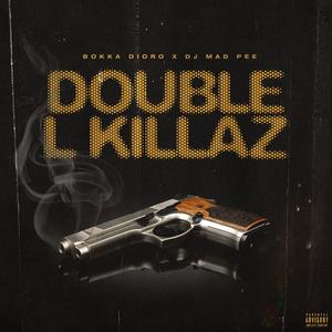 Double L Killaz - Worldwide Introduction (Explicit)