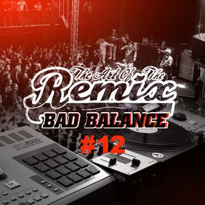 The Art of The Remix #12 (Remixes)