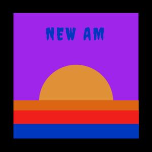 New Am(feat. OG Fasho) (Explicit)