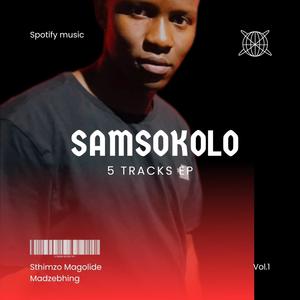 Samsokolo (feat. Mzakes ft Rocky royce)