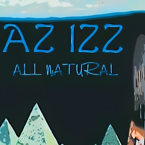 All Natural (Explicit)