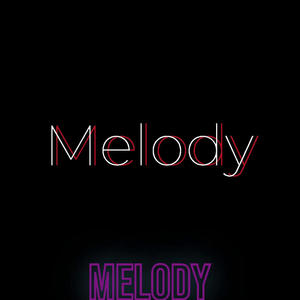 Melody (feat. Fresh Karson & Baks) [Explicit]