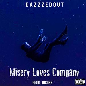 Misery Loves Company (Explicit)