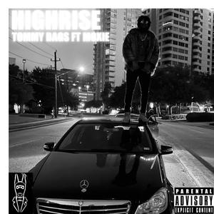 Highrise (feat. Moxie.) [Explicit]