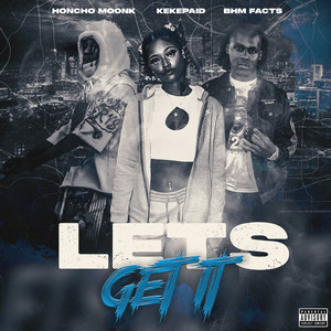 Let's Get It (Explicit)