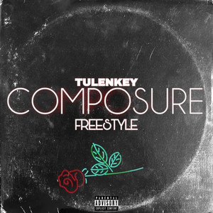 Composure(Freestyle) (Explicit)