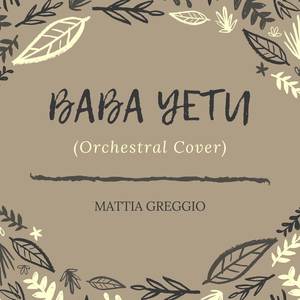 Baba Yetu (Orchestral Version)