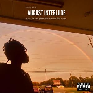 August Interlude (Explicit)