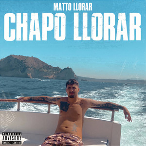 Chapo llorar (Explicit)