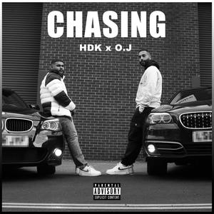 Chasing (feat. O.J) (Explicit)