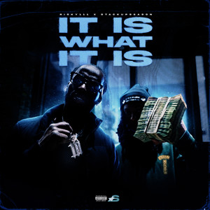 It Is What It Is (Explicit)