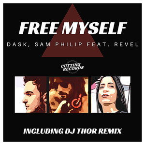 Free Myself (D.J. Thor Aim Edit)