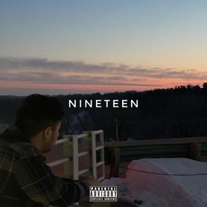 NINETEEN (Explicit)