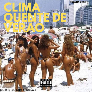 Clima Quente de Verão (Explicit)