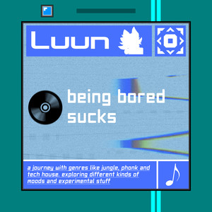 being bored sucks (Explicit)