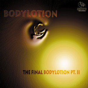 The Final Bodylotion Part 2 (Explicit)