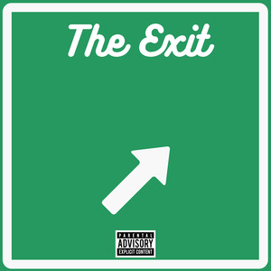 The Exit (Explicit)