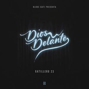 Dios Delante (Explicit)