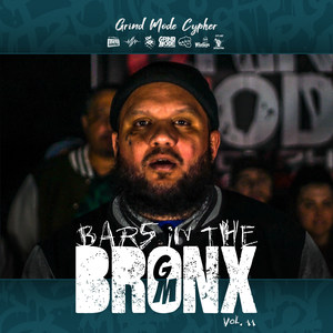 Grind Mode Cypher Bars in the Bronx, Vol. 11 (Explicit)
