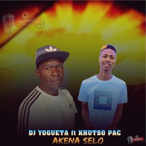 AKENA SELO (feat. KHUTSO PAC)