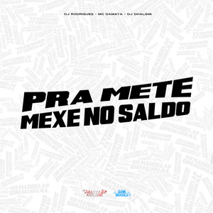 Pra Mete Mexe no Saldo (Explicit)