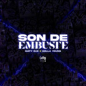 Son De Embuste (feat. Dolla Young) [Explicit]