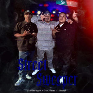 Street Sweeper (feat. Jojo2Faded & Damage) (Explicit)