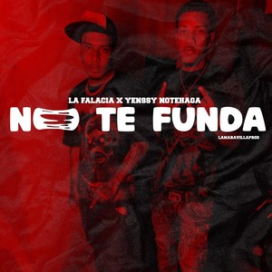 No Te Funda (Explicit)