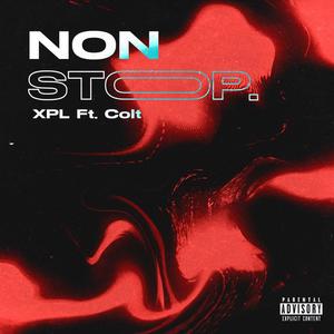 Nonstop (feat. Colt) (Explicit)