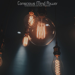 Conscious Mind Power