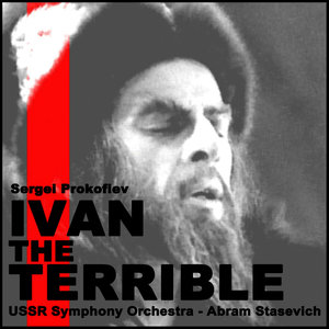 Prokofiev: Ivan the Terrible