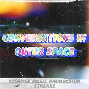 COVERSATIONS IN OUTER SPACE