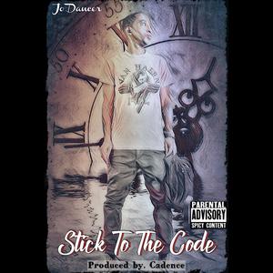 Stick To The Code (Explicit)