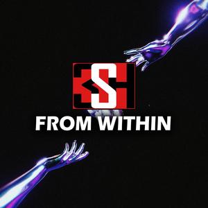 FROM WITHIN