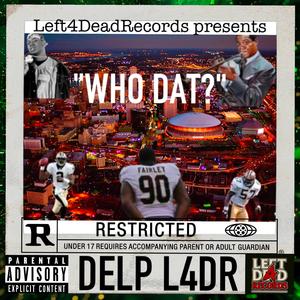 Nick Fairley (Who Dat?) (Explicit)