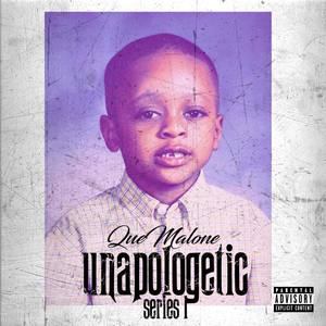 Unapologetic Series 1 (Explicit)