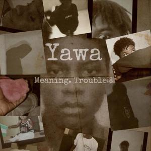 Yawa (Explicit)