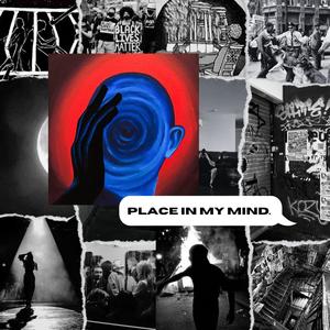 Place in my mind (feat. Nathaniel Ray & Damini Awoyiga) [Explicit]