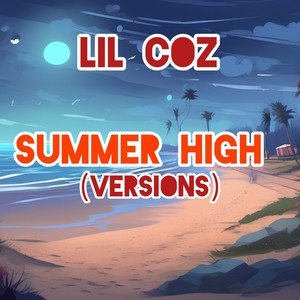 Summer High (Explicit)