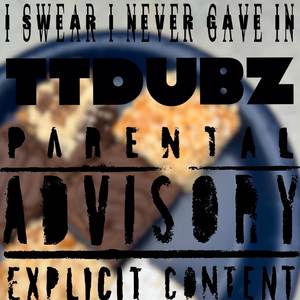 Never Gave In (Explicit)