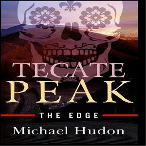 Tecate Peak The Edge