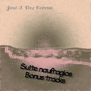 Suite naufragios (Bonus Tracks)