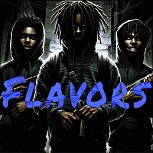 Flavors (feat. Tylok & 6a6y 6om6) [Explicit]