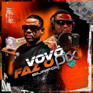 Vovô Faz o Pix (Explicit)