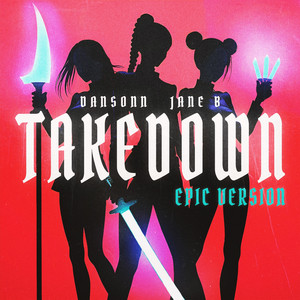 Takedown - Epic Version (Epic Version)