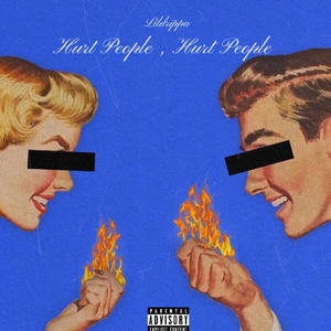 HURT PEOPLE, HURT PEOPLE (Explicit)