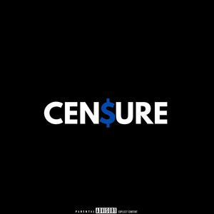 Cen$ure | Part.2