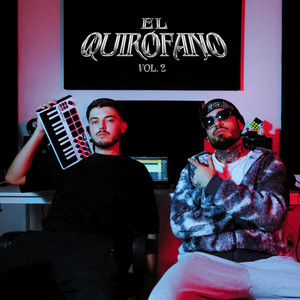 El Quirófano, Vol. 2 (Explicit)