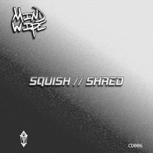 Squish (Original Mix)
